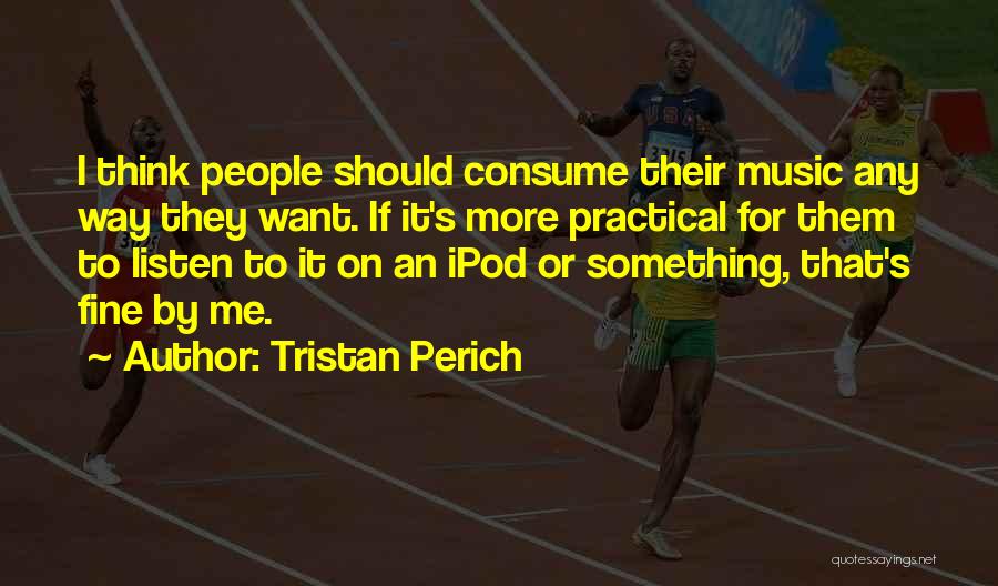 Tristan Perich Quotes 2021043