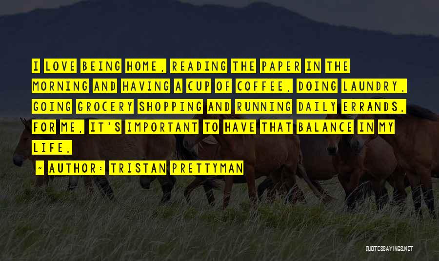 Tristan Prettyman Quotes 1636452