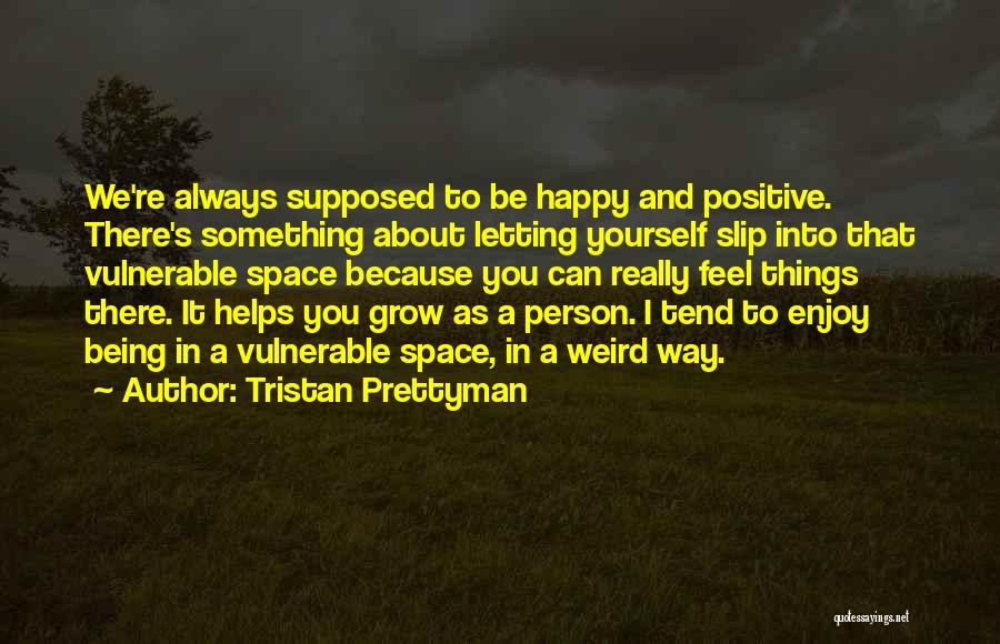 Tristan Prettyman Quotes 274066