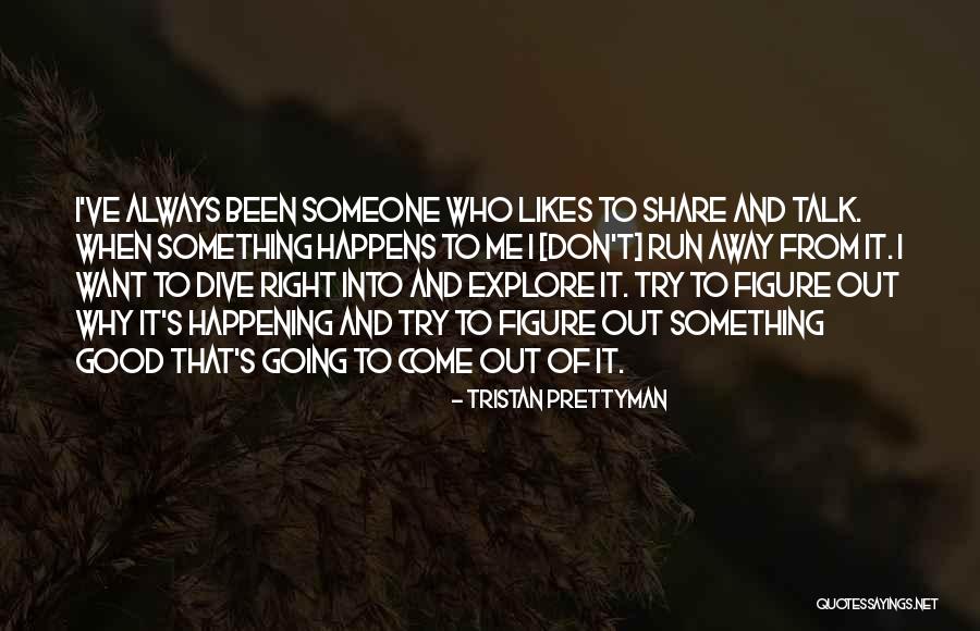Tristan Prettyman Quotes 460547 Tristan Prettyman Quotes 460547