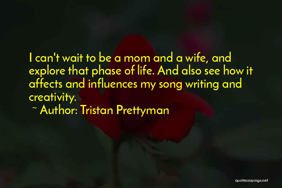 Tristan Prettyman Quotes 812752