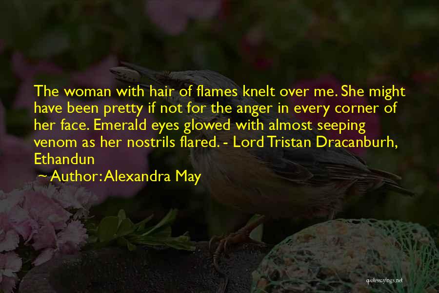 Tristan Quotes By Alexandra May