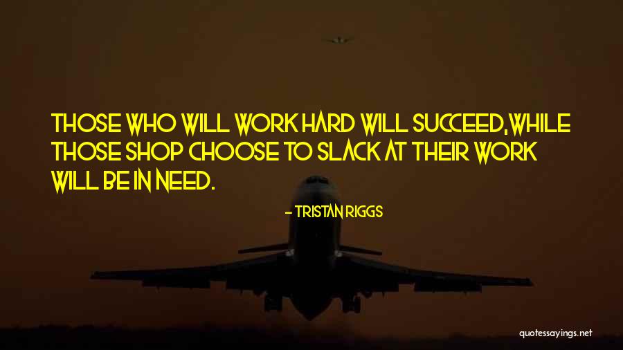 Tristan Riggs Quotes 906545 Tristan Riggs Quotes 906545