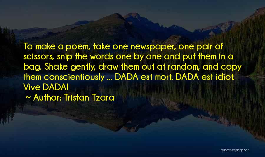 Tristan Tzara Quotes 1105221