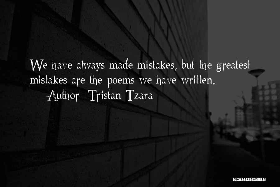 Tristan Tzara Quotes 1191786