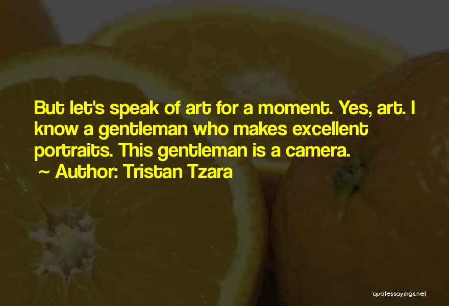 Tristan Tzara Quotes 687477