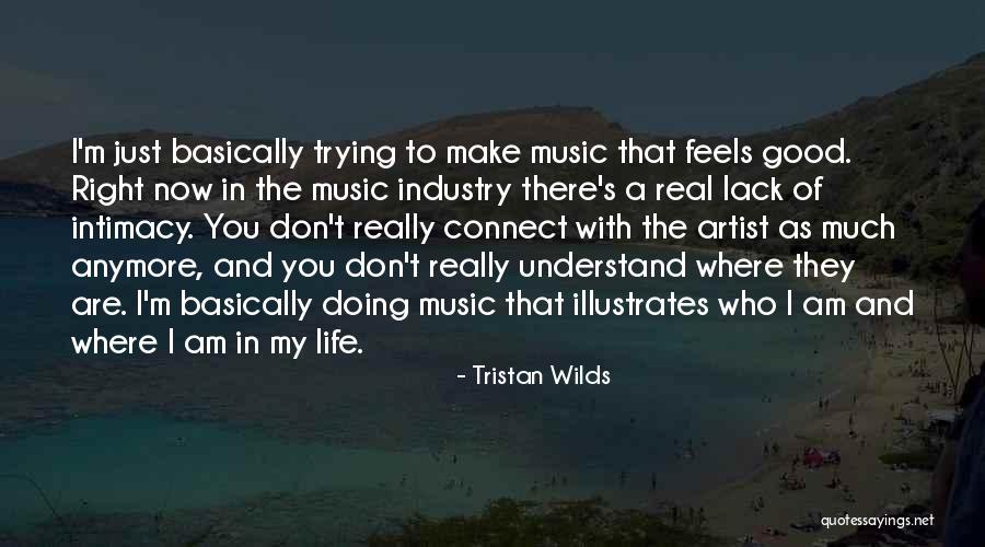 Tristan Wilds Quotes 1933485