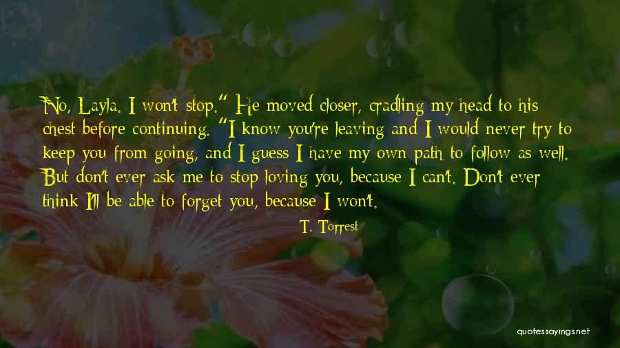 Tristao Manufacturing Quotes By T. Torrest