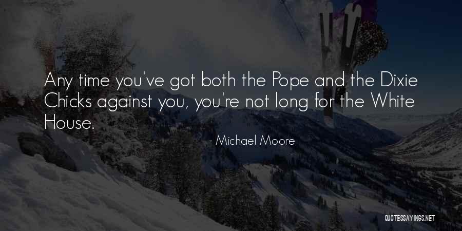 Tristemente Quotes By Michael Moore Tristemente Quotes By Michael Moore