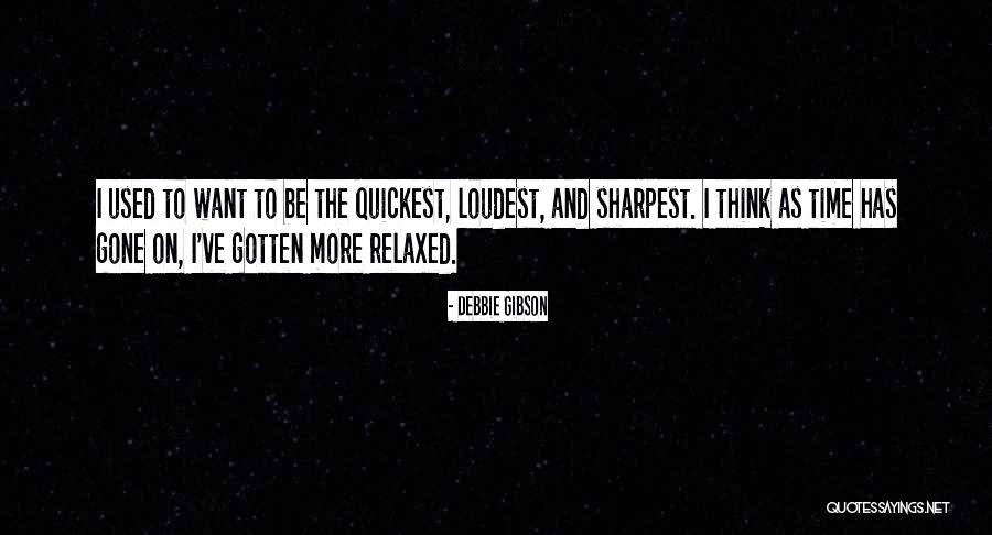 Tristen Esco Quotes By Debbie Gibson Tristen Esco Quotes By Debbie Gibson