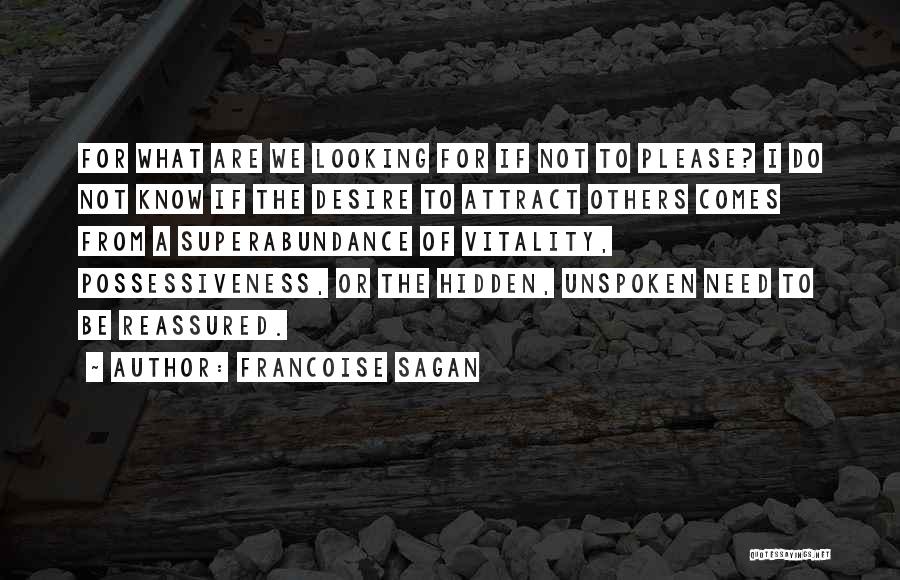 Tristesse Quotes By Francoise Sagan