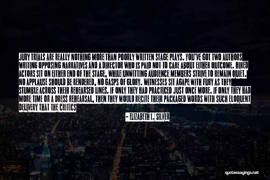 Tristram Colket Quotes By Elizabeth L. Silver Tristram Colket Quotes By Elizabeth L. Silver