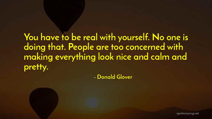 Triterpenoid Saponin Quotes By Donald Glover Triterpenoid Saponin Quotes By Donald Glover