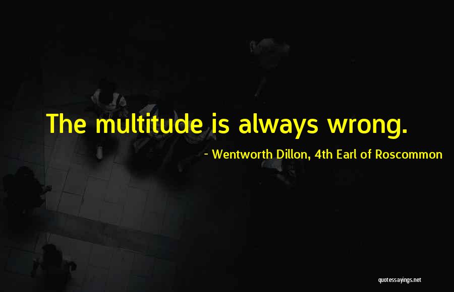 Trites Dafna Quotes By Wentworth Dillon, 4th Earl Of Roscommon Trites Dafna Quotes By Wentworth Dillon, 4th Earl Of Roscommon
