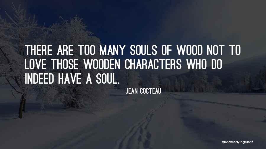 Trites Wolfeboro Quotes By Jean Cocteau Trites Wolfeboro Quotes By Jean Cocteau