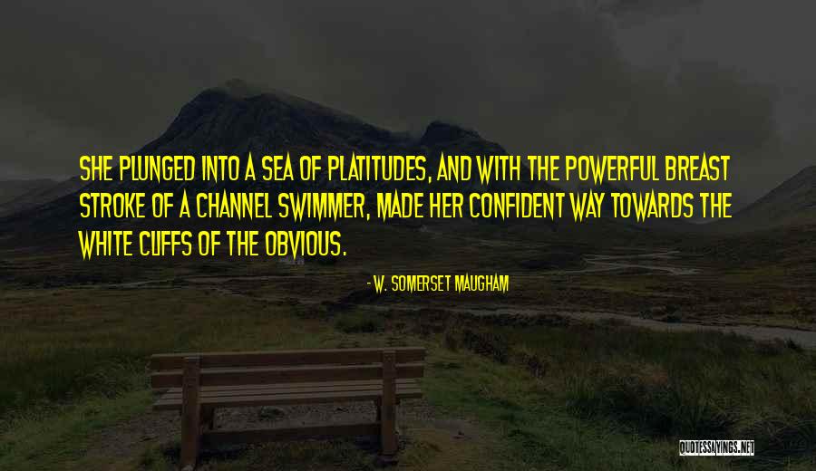 Tritium Quotes By W. Somerset Maugham Tritium Quotes By W. Somerset Maugham