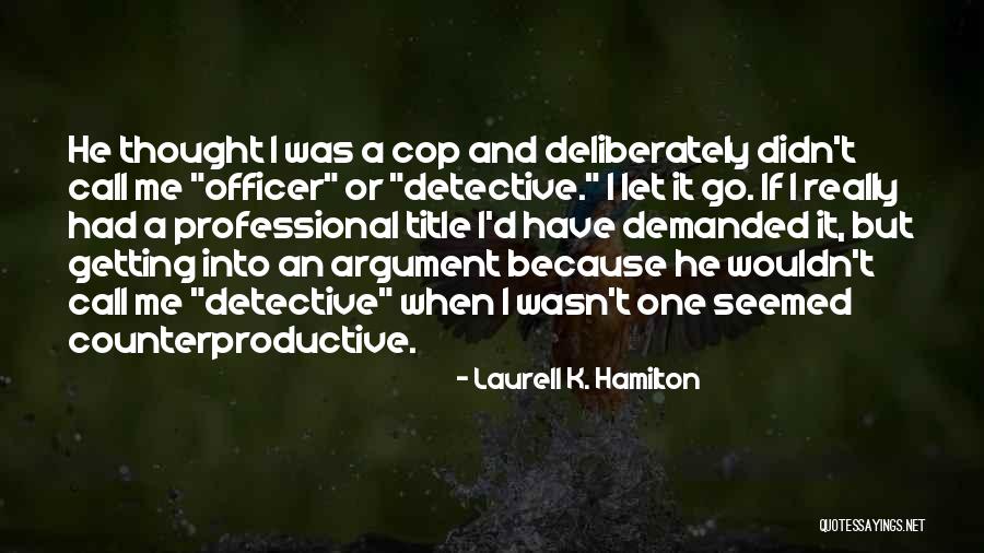 Trittschuh Physical Therapy Quotes By Laurell K. Hamilton Trittschuh Physical Therapy Quotes By Laurell K. Hamilton
