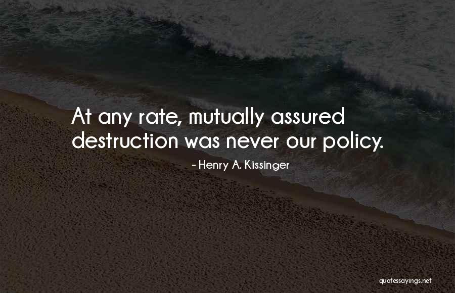 Triturando Coca Quotes By Henry A. Kissinger