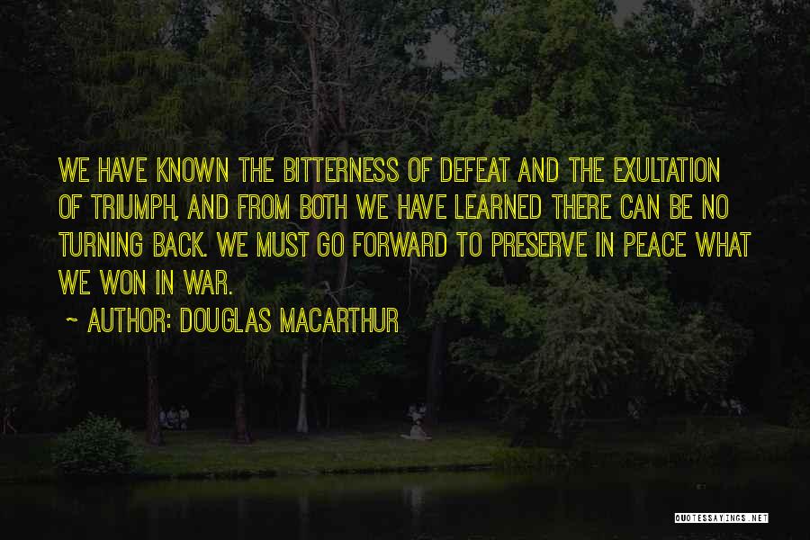 Triumph And Defeat Quotes By Douglas MacArthur