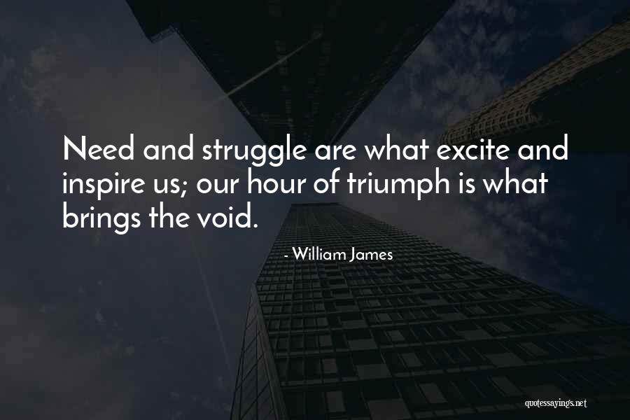 Triumph And Struggle Quotes By William James Triumph And Struggle Quotes By William James