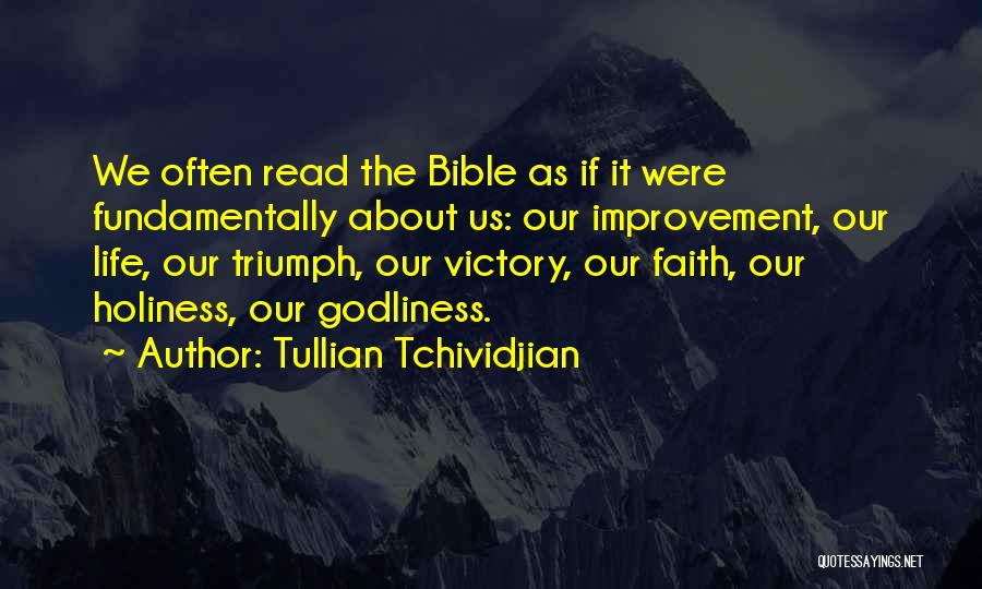 Triumph Bible Quotes By Tullian Tchividjian