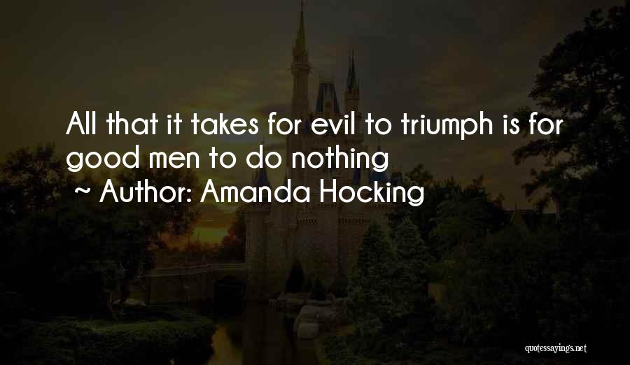 Triumph Of Evil Over Good Quotes By Amanda Hocking