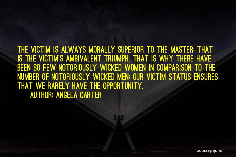 Triumph Of Evil Quotes By Angela Carter