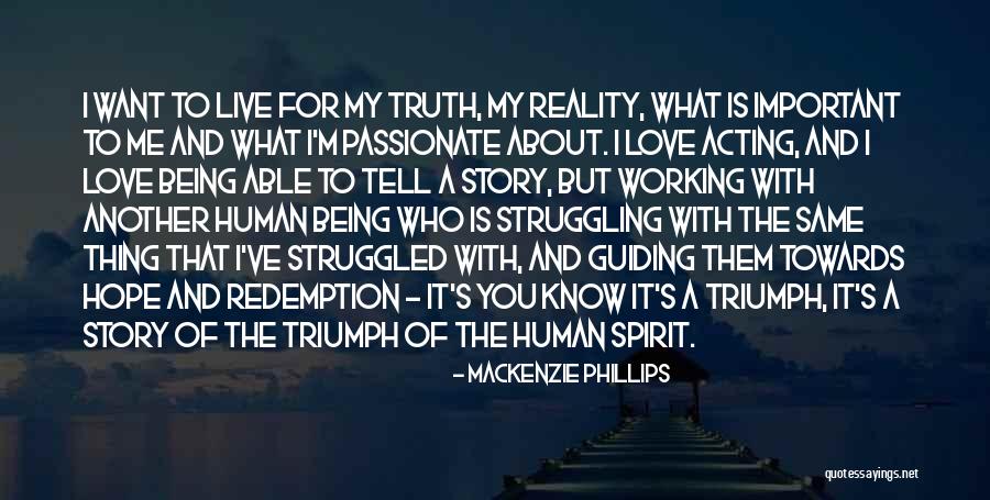 Triumph Of The Spirit Quotes By Mackenzie Phillips Triumph Of The Spirit Quotes By Mackenzie Phillips