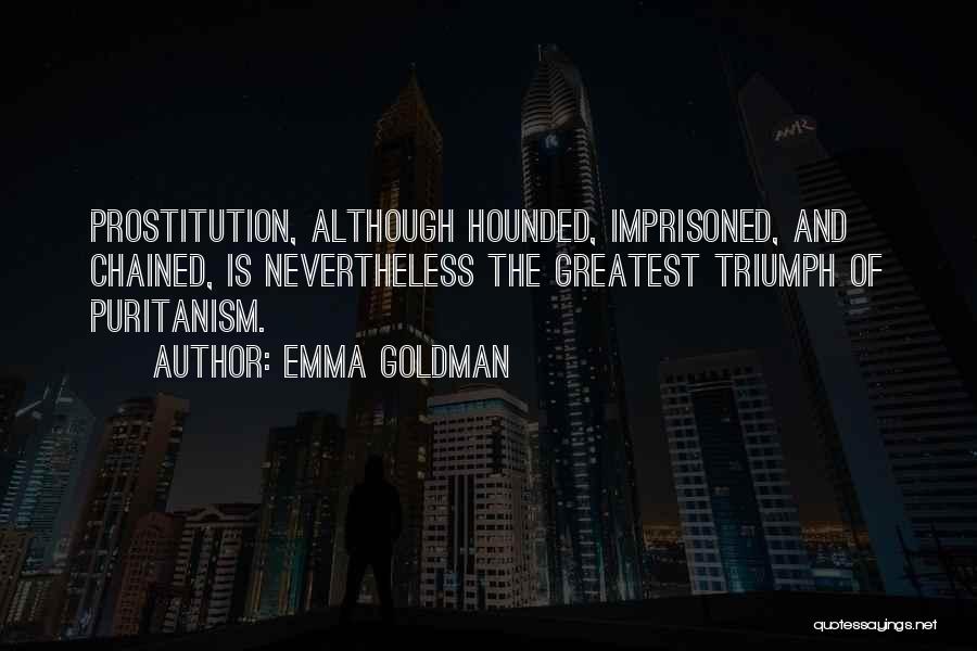 Triumph Quotes By Emma Goldman