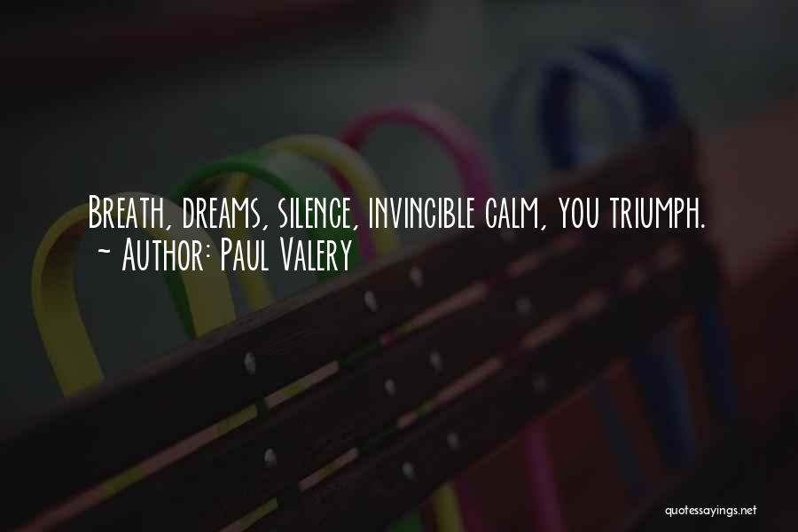 Triumph Quotes By Paul Valery