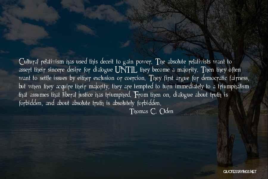 Triumphalism In Christianity Quotes By Thomas C. Oden Triumphalism In Christianity Quotes By Thomas C. Oden