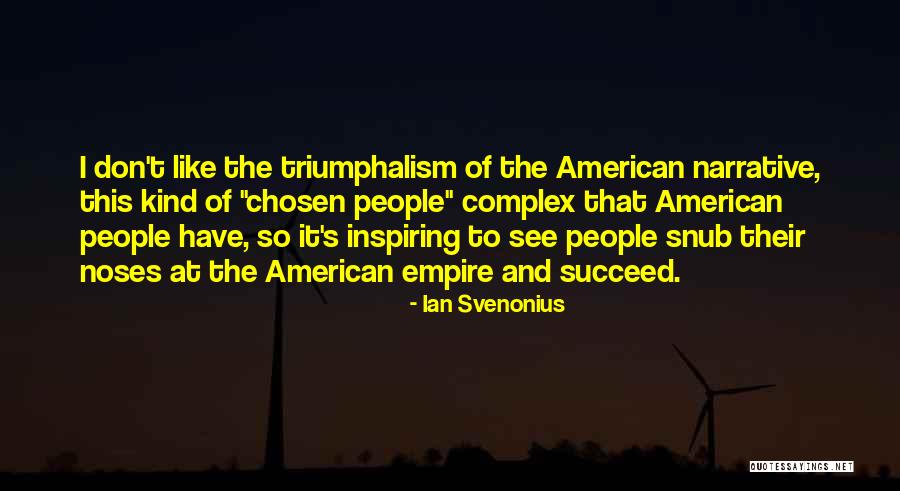 Triumphalism Quotes By Ian Svenonius Triumphalism Quotes By Ian Svenonius