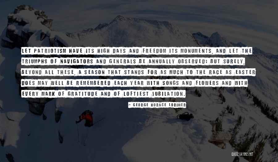 Triumphs Quotes By George Horace Lorimer Triumphs Quotes By George Horace Lorimer