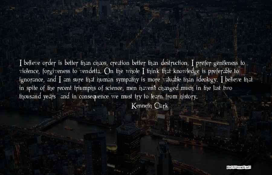 Triumphs Quotes By Kenneth Clark Triumphs Quotes By Kenneth Clark