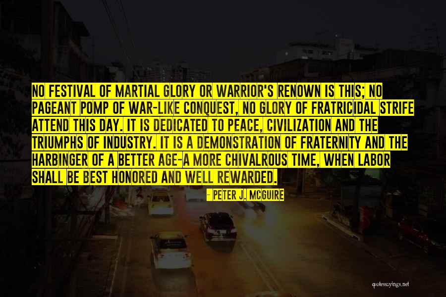 Triumphs Quotes By Peter J. McGuire Triumphs Quotes By Peter J. McGuire