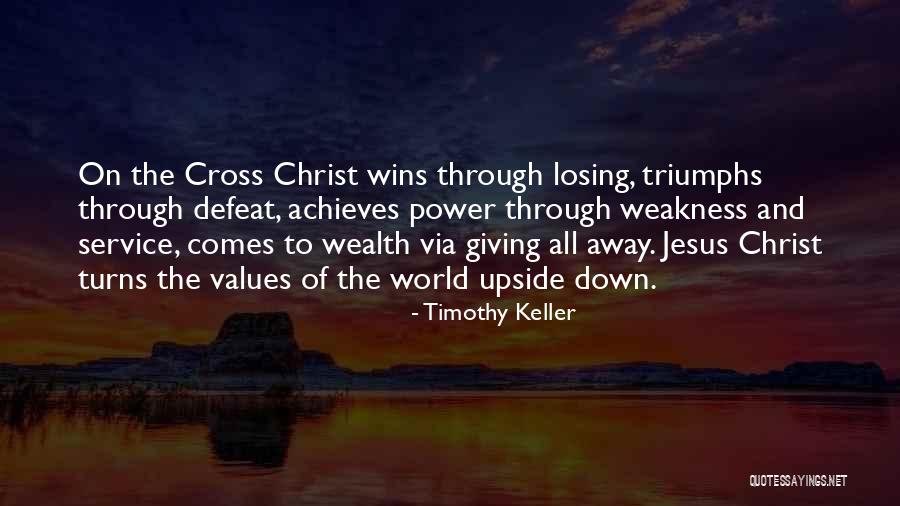 Triumphs Quotes By Timothy Keller