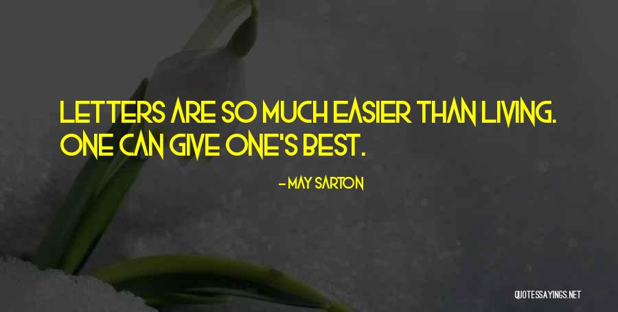 Triunfadores De Sion Quotes By May Sarton Triunfadores De Sion Quotes By May Sarton
