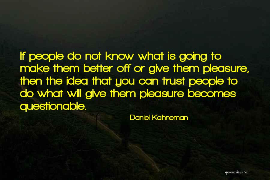 Triunfal In English Quotes By Daniel Kahneman Triunfal In English Quotes By Daniel Kahneman