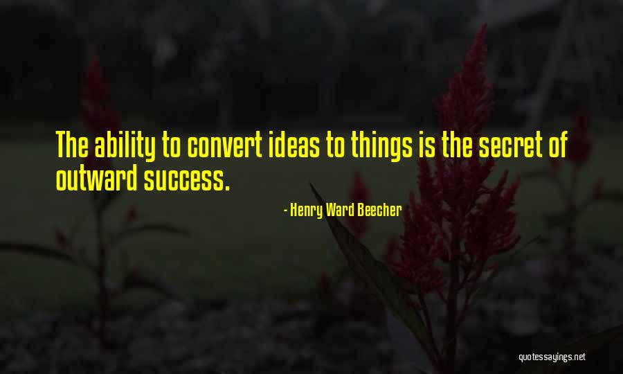 Triunfales Quotes By Henry Ward Beecher