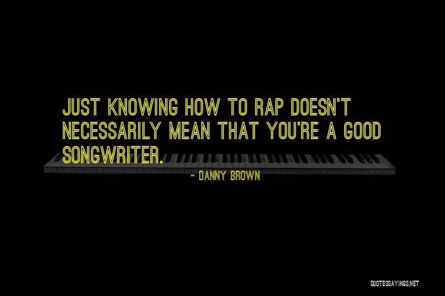 Trivandrum Lodge Quotes By Danny Brown Trivandrum Lodge Quotes By Danny Brown