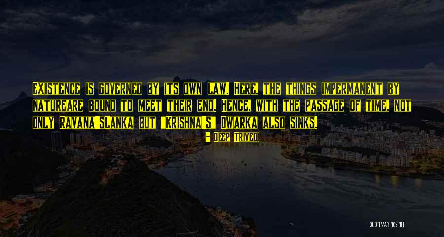 Trivedi Law Quotes By Deep Trivedi Trivedi Law Quotes By Deep Trivedi