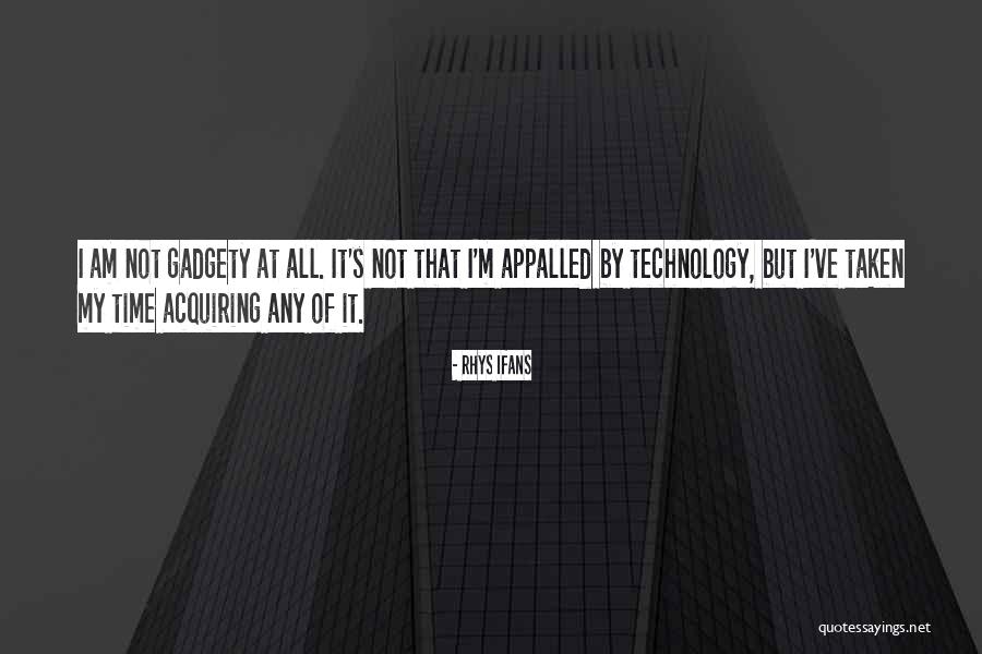 Trivedi Law Quotes By Rhys Ifans Trivedi Law Quotes By Rhys Ifans