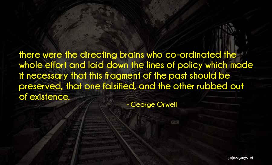 Trivers Quotes By George Orwell