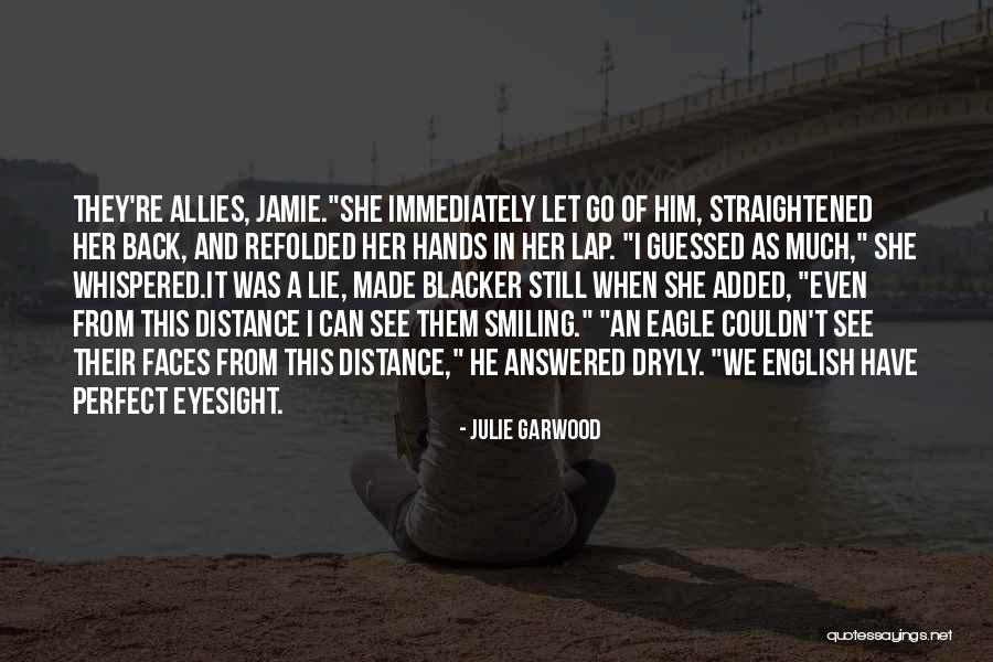 Trivers Quotes By Julie Garwood