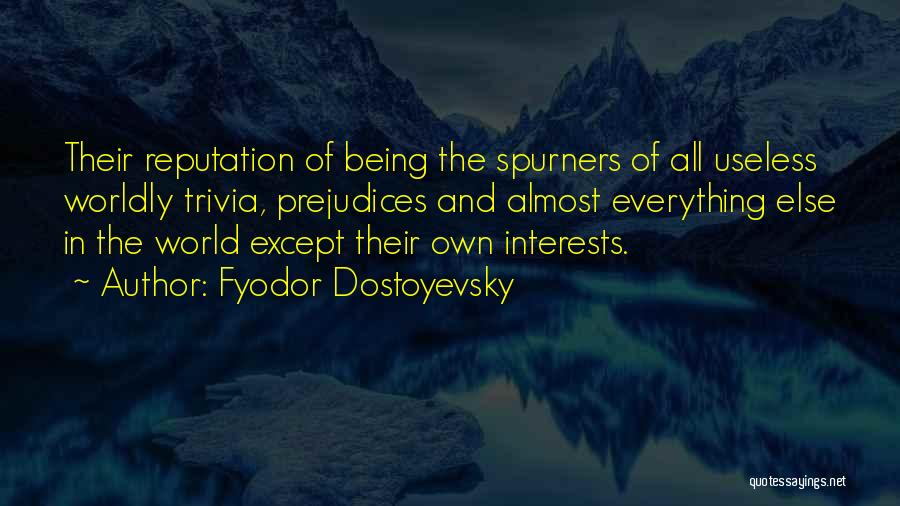 Trivia Quotes By Fyodor Dostoyevsky