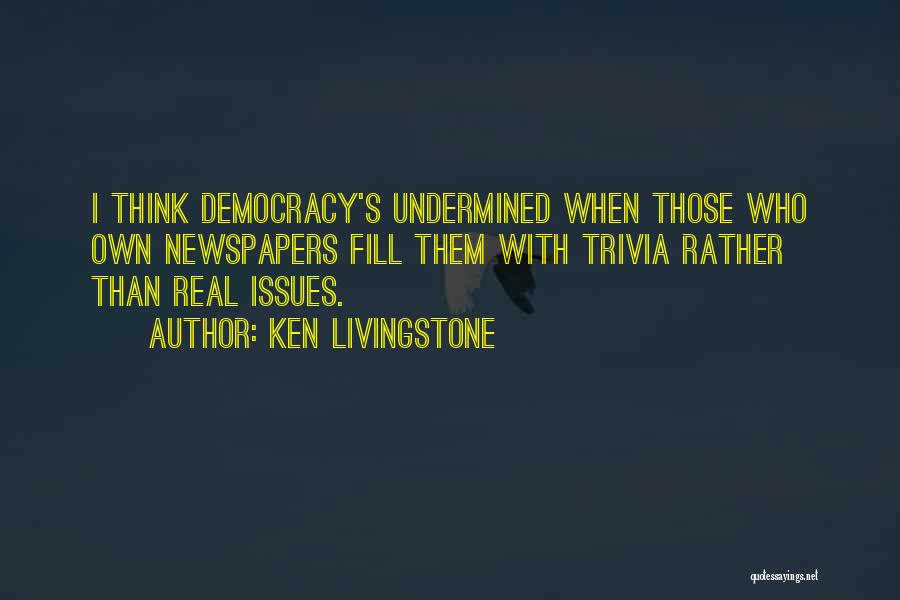 Trivia Quotes By Ken Livingstone