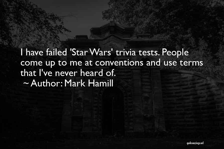 Trivia Quotes By Mark Hamill