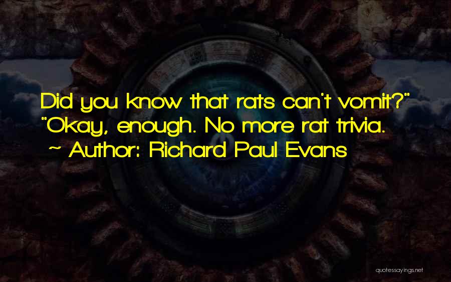 Trivia Quotes By Richard Paul Evans