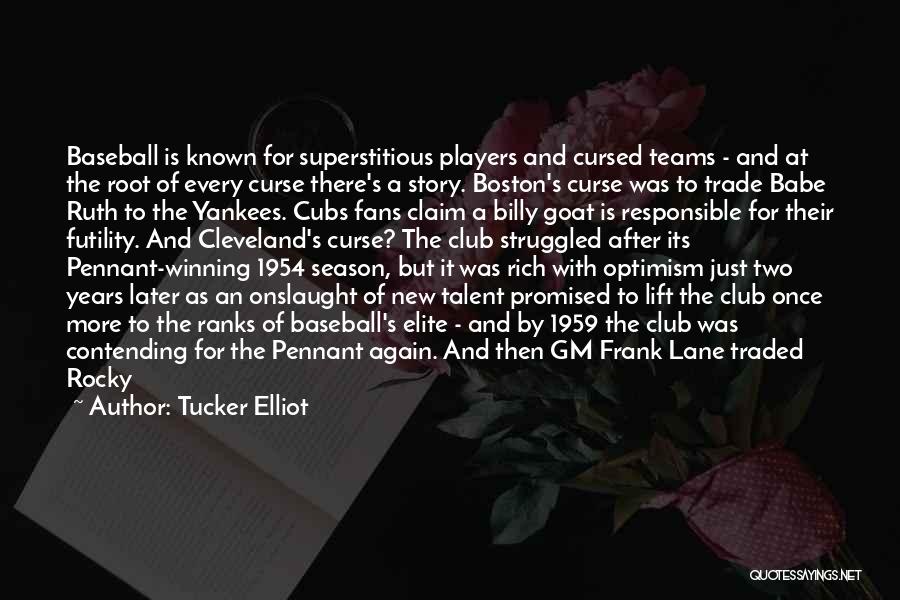 Trivia Quotes By Tucker Elliot