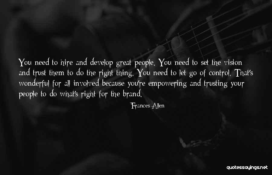 Trivialisation Quotes By Frances Allen Trivialisation Quotes By Frances Allen